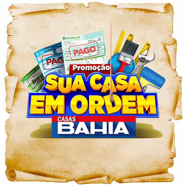 Promoção Sua Casa em Ordem Casas Bahia galardians
